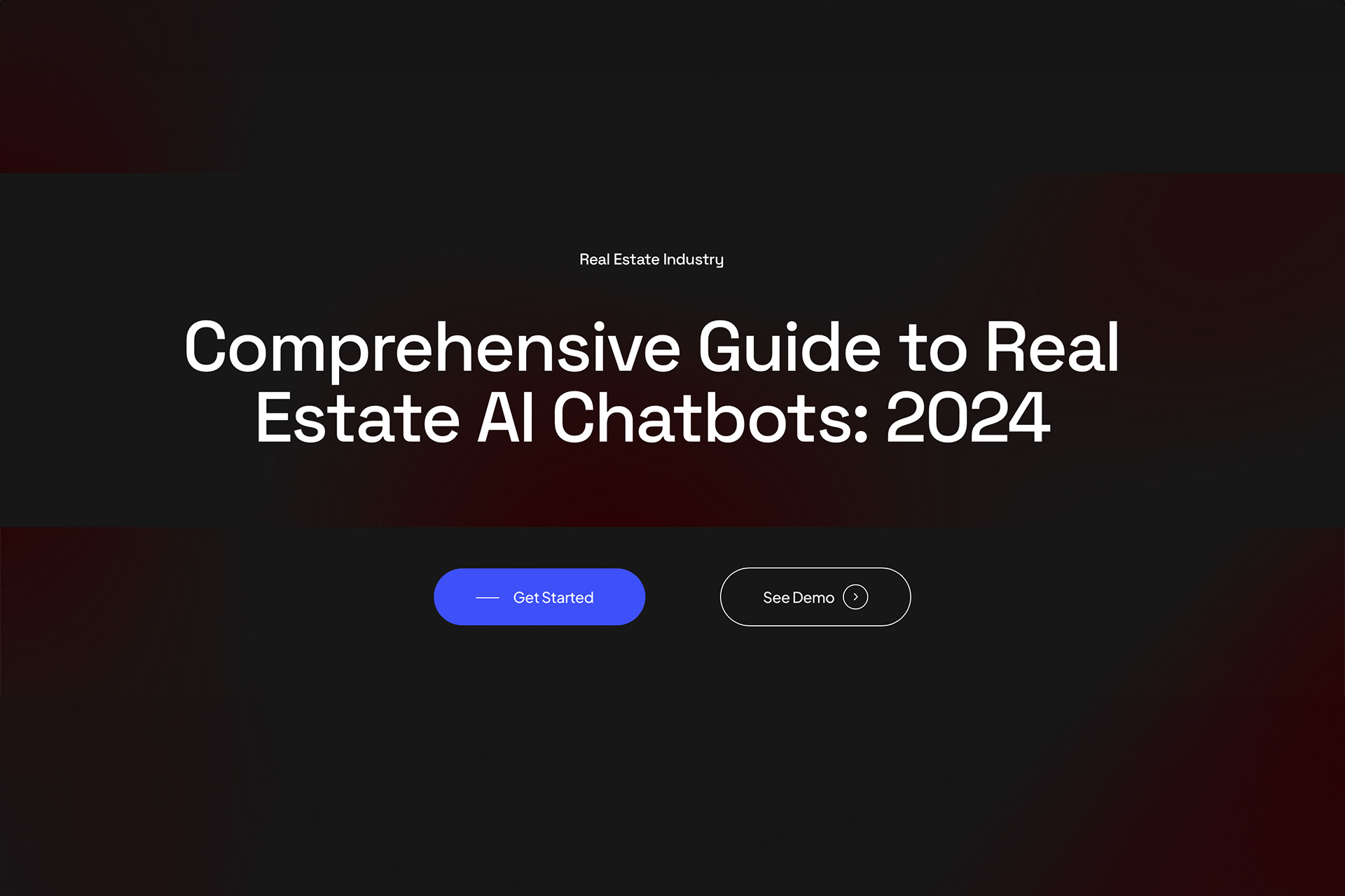 Comprehensive Guide To Real Estate AI Chatbots 2024 Dialogview